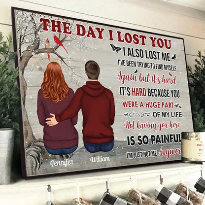 The Day I Lost You - Personalized Memorial Sympathy Gift for Family Members, Grandma, Grandpa, Dad, Mom