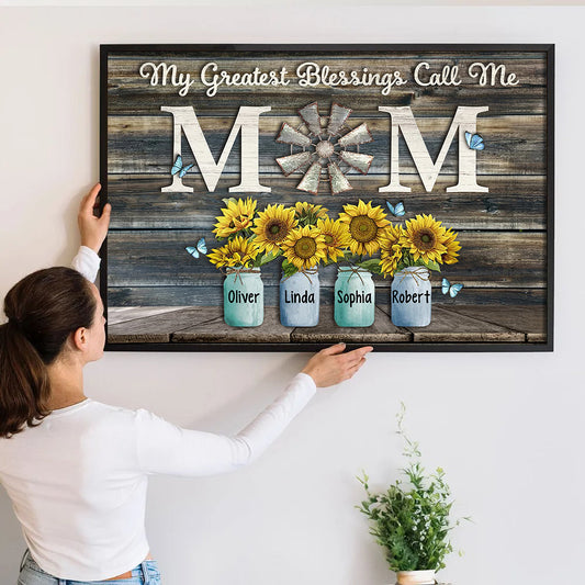 My Greatest Blessings Call Me Mom - Personalized Poster/Canvas - Gift For Mom, Mother's Day