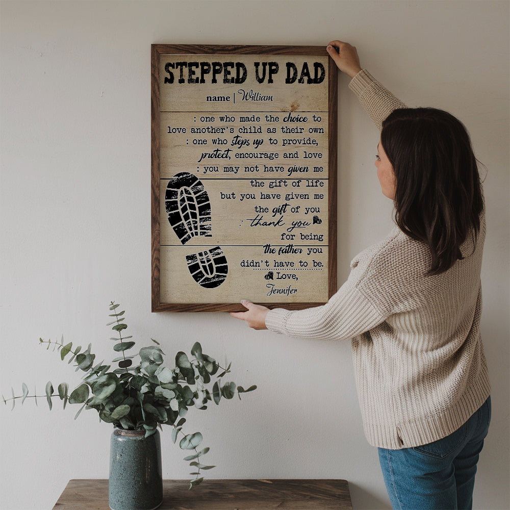 Stepped Up Dad Happy Father's Day - Personalized Poster/Canvas Print - Father's Day Gift For Step Dad