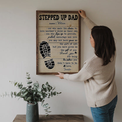 Stepped Up Dad Happy Father's Day - Personalized Poster/Canvas Print - Father's Day Gift For Step Dad