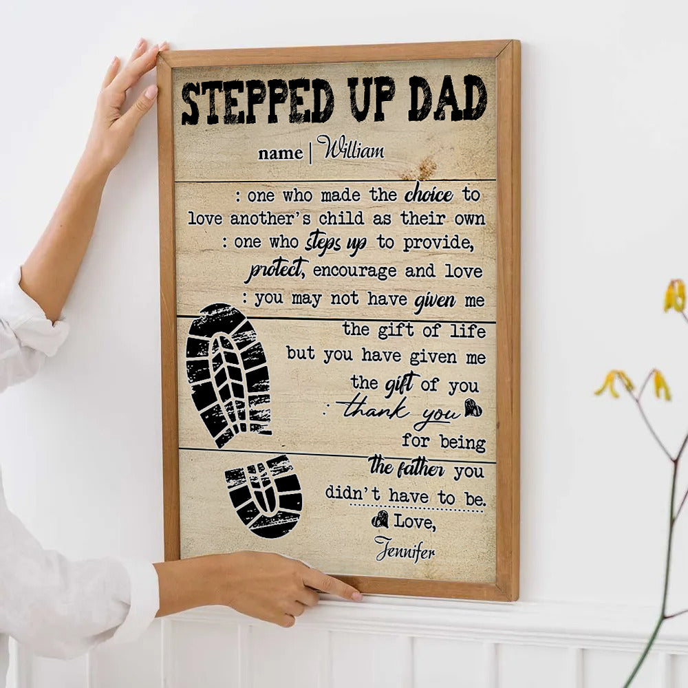 Stepped Up Dad Happy Father's Day - Personalized Poster/Canvas Print - Father's Day Gift For Step Dad