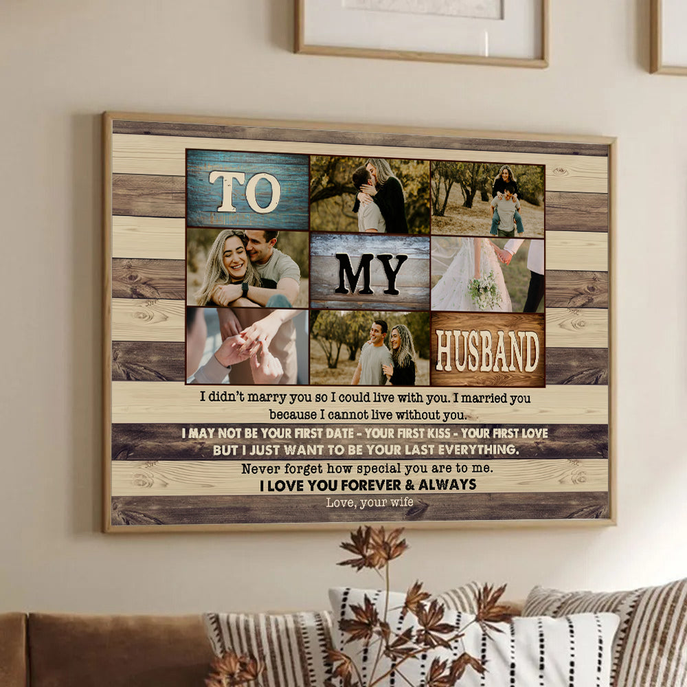 Custom Photo To My Husband - Personalized Poster/Canvas - Father's Day Gift, Birthday Gift For Husband
