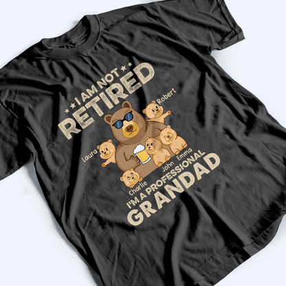 I'm A Professional Grandpa - Personalized Custom T Shirt - Father's Day Gift for Dad, Papa, Grandpa, Daddy, Dada
