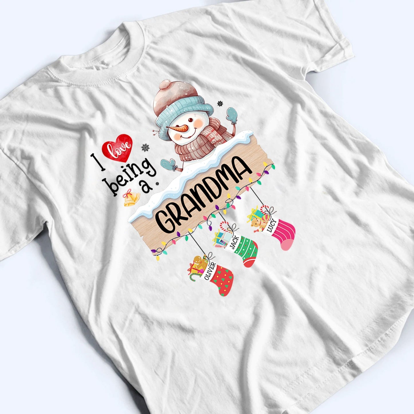 I Love Being A Grandma - Personalized Custom T Shirt - Christmas, Birthday, Loving, Funny Gift for Grandma, Grandpa