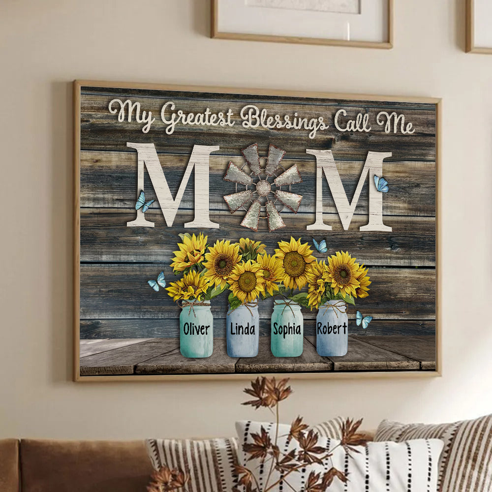 My Greatest Blessings Call Me Mom - Personalized Poster/Canvas - Gift For Mom, Mother's Day