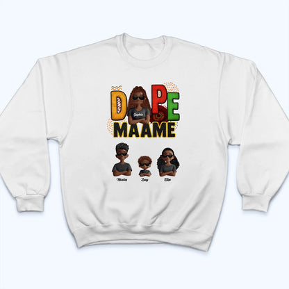 Dope Black Mom - Personalized Custom T Shirt -  Gift For Black Mom, Black History Month, Juneteenth