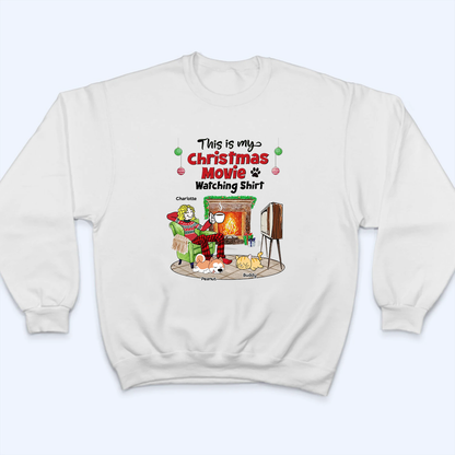 My Christmas Movies Watching Dogs Cats - Personalized Custom T Shirt - Christmas Gift for Women, Dog Mom, Cat Mom, Pet Lovers