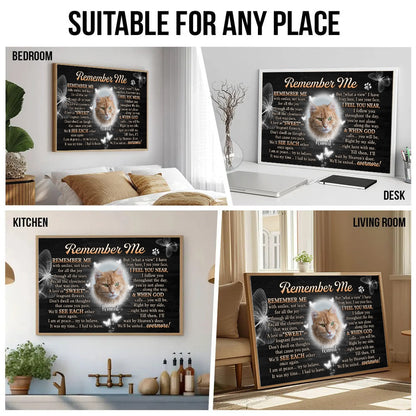 Custom Photo You Will Be Right By My Side - Personalized Poster/Canvas - Memorial Gift For Dog Lovers, Cat Lovers, Pet Lovers