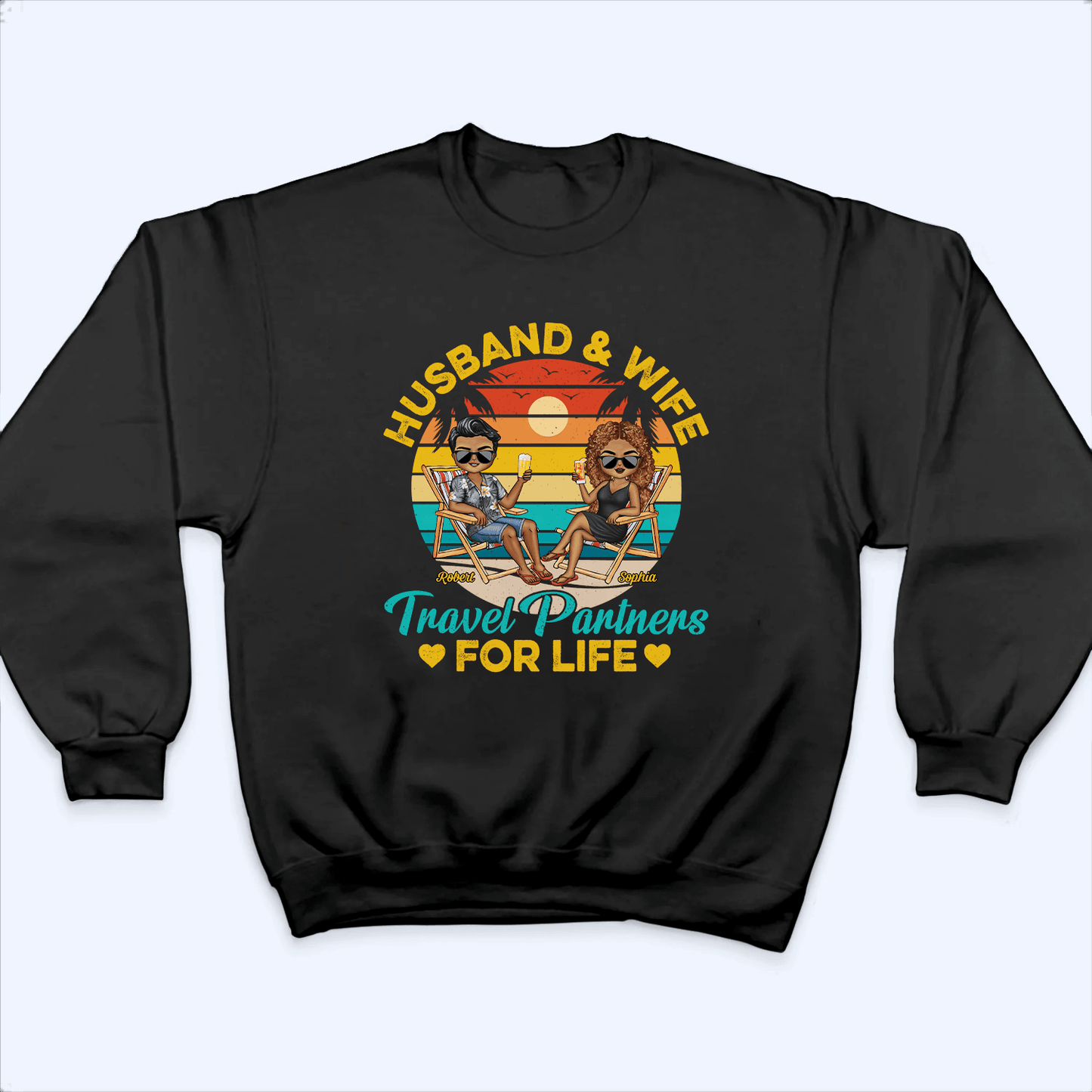 Husband And Wife Travel Partners For Life - Personalized Custom T Shirt - Personalized Family Gift For Family Members, Mom and Dad, Summer Vacation