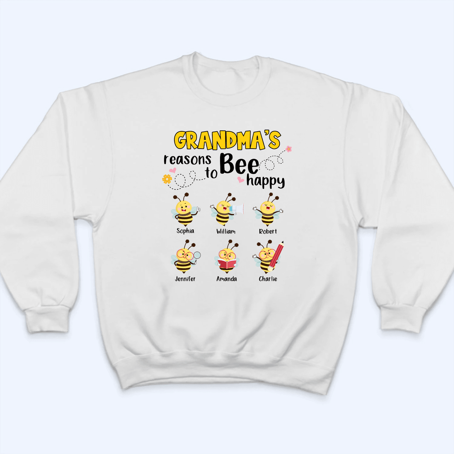 Grandma's Reasons To Bee Happy - Personalized Custom T Shirt - Gift for Grandma/Nana/Mimi, Mom, Wife, Grandparent