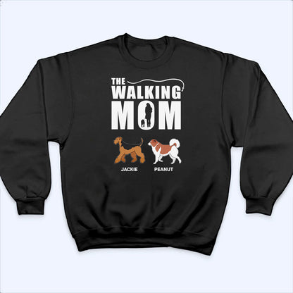 The Walking Dad - Personalized Custom T Shirt - Gift for Dog Mom, Dog Dad, Dog Lovers