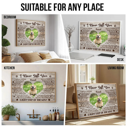 Custom Photo The Moment That You Left Me - Personalized Poster/Canvas - Memorial Gift For Dog Lovers, Cat Lovers, Pet Lovers