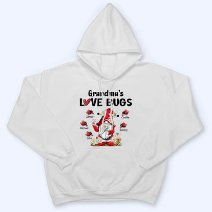 Gnome Grandma‘s Love Bugs - Personalized Custom T Shirt - Valentine's Day Gift for Grandma/Grandparent