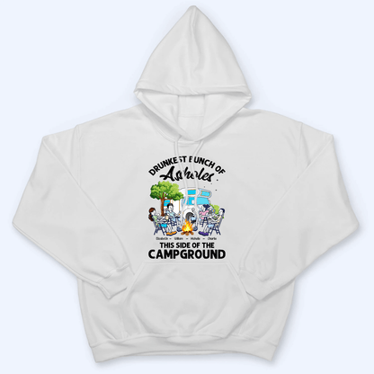 Drunkest Bunch Of Assholes Camping - Personalized Custom T Shirt - Gift for Camping Lovers, Him/Her, Team/Squad