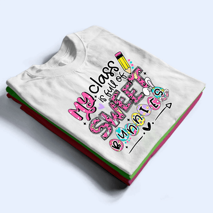 My Class is Full of Sweet Bunnies - Personalized Custom T Shirt - Birthday, Loving, Funny Gift for Teacher, Kindergarten, Preschool, Pre K, Paraprofessional