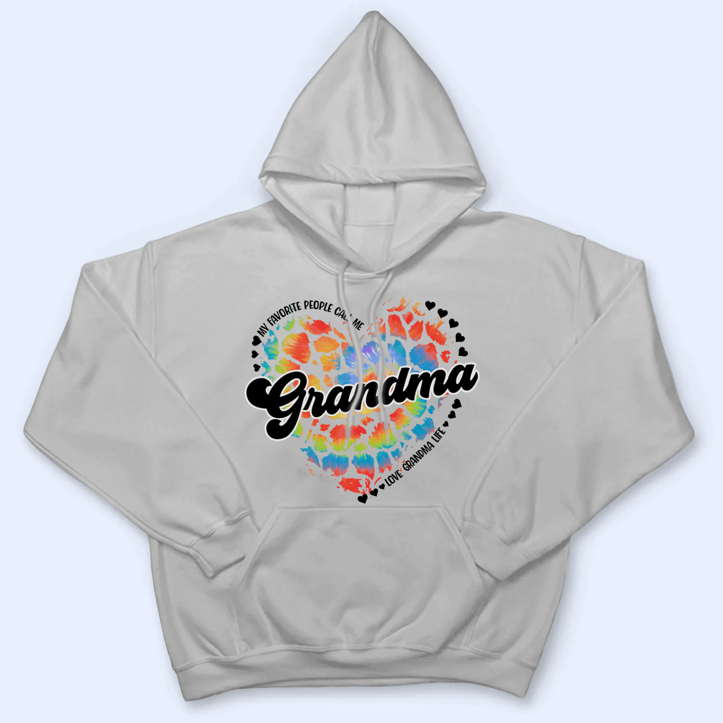 My Favorite People Call Me Grandma Heart - Personalized Custom T Shirt - Gift for Grandma/Nana/Mimi, Mom, Wife, Grandparent