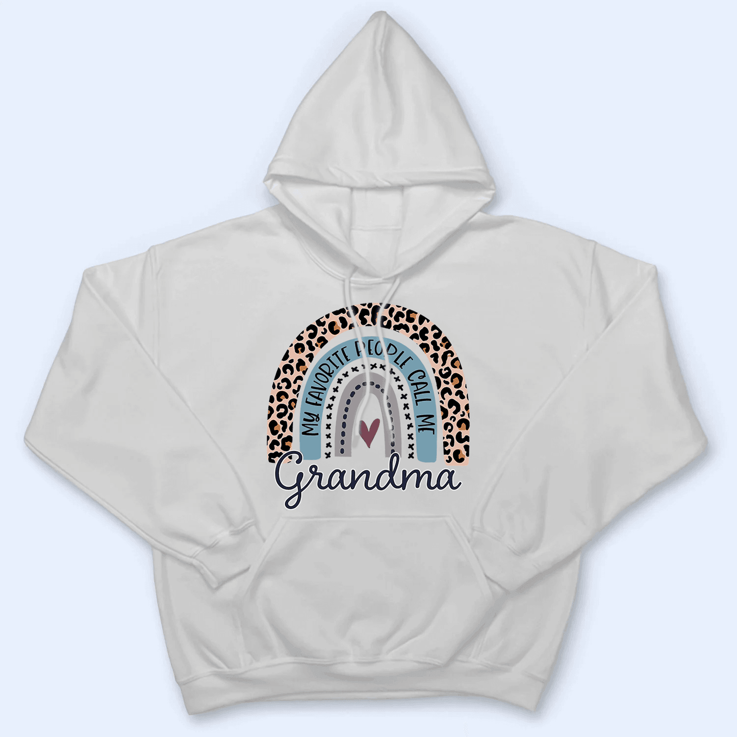 My Favorite People Call Me Grandma - Personalized Custom T Shirt - Gift for Grandma/Nana/Mimi, Mom, Wife, Grandparent