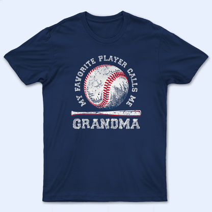My favorite player calls me Grandma - Baseball/ Softball/Football Baseball Batt Personalized Custom T Shirt - Birthday, Loving, Funny Gift for Grandma/Nana/Mimi, Mom, Wife, Grandparent