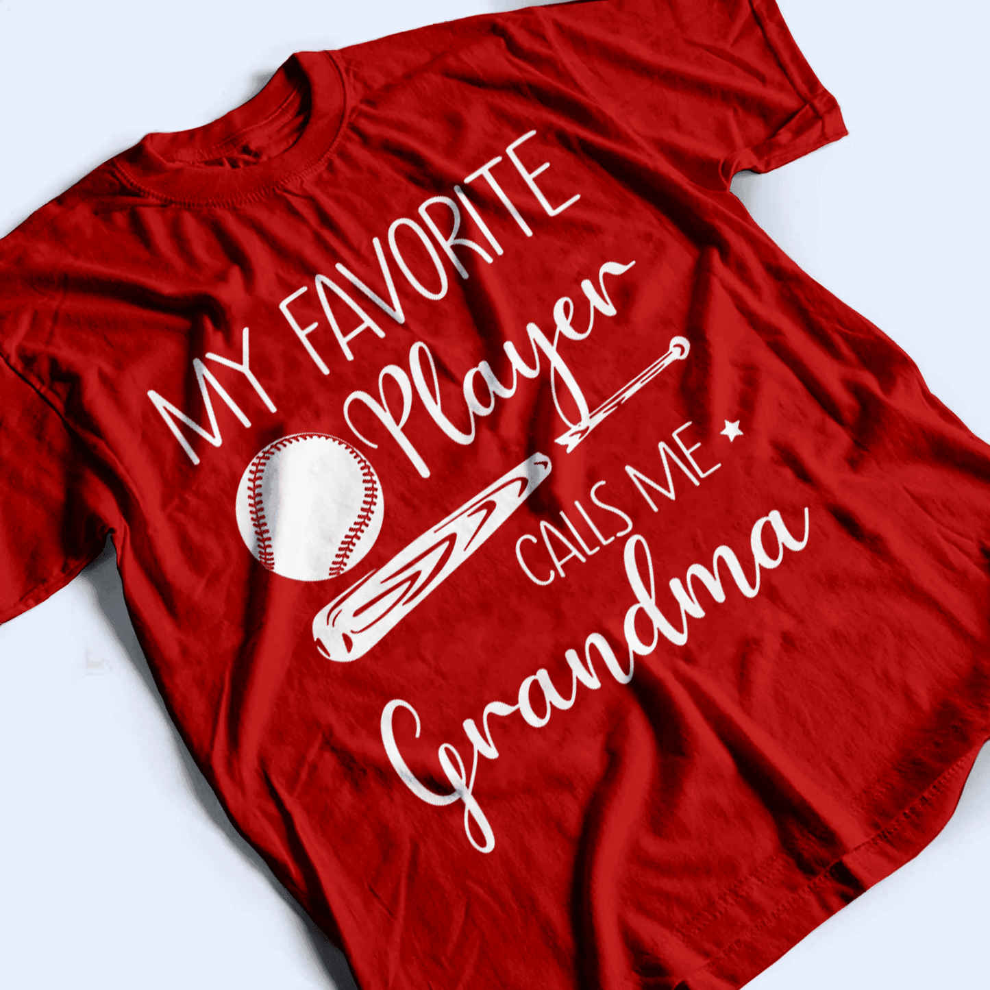 My Favorite Player Calls Me Grandma - Personalized Custom T Shirt - Birthday, Loving, Funny Gift for Grandma/Nana/Mimi, Mom, Wife, Grandparent - Red