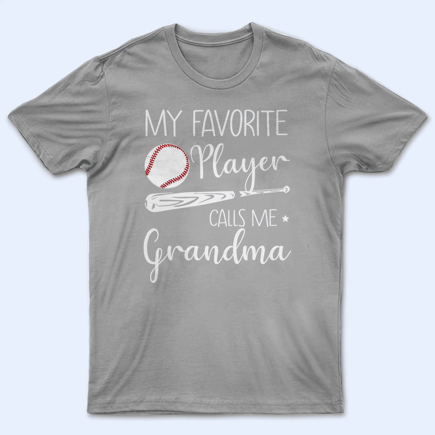 My Favorite Player Calls Me Grandma - Personalized Custom T Shirt - Birthday, Loving, Funny Gift for Grandma/Nana/Mimi, Mom, Wife, Grandparent