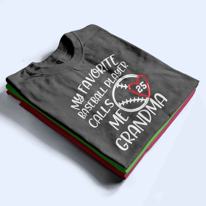 My Favorite Player Calls Me Grandma - Personalized Custom T Shirt - Birthday, Loving, Funny Gift for Grandma/Nana/Mimi, Mom, Wife, Grandparent