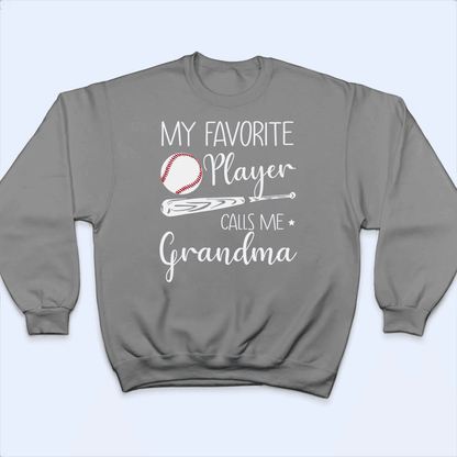 My Favorite Player Calls Me Grandma - Personalized Custom T Shirt - Birthday, Loving, Funny Gift for Grandma/Nana/Mimi, Mom, Wife, Grandparent