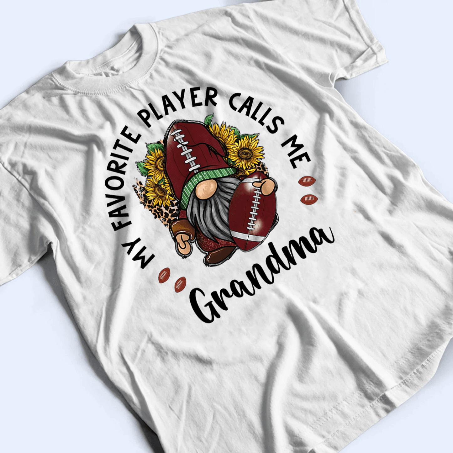 My Favorite Player Calls Me Grandma With Gnome Flowers - Personalized Custom T Shirt - Gift for Grandma/Nana/Mimi, Mom, Wife, Grandparent