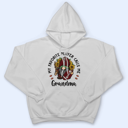My Favorite Player Calls Me Grandma With Gnome Flowers - Personalized Custom T Shirt - Gift for Grandma/Nana/Mimi, Mom, Wife, Grandparent