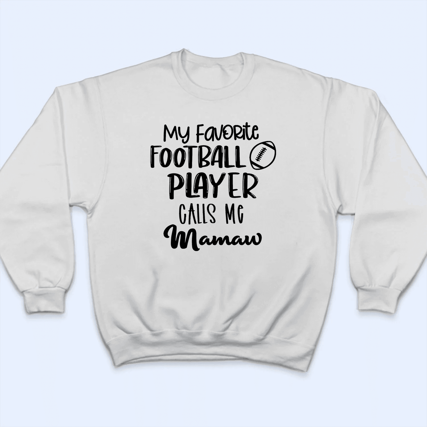 My Favorite Sport Player Calls Me Grandma - Baseball/ Softball/Football Personalized Custom T Shirt - Birthday, Loving, Funny Gift for Grandma/Nana/Mimi, Mom, Wife, Grandparent
