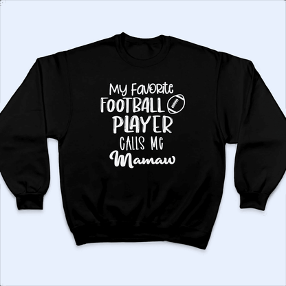 My Favorite Sport Player Calls Me Grandma White Lettering - Baseball/ Softball/Football Personalized Custom T Shirt - Birthday, Loving, Funny Gift for Grandma/Nana/Mimi, Mom, Wife, Grandparent