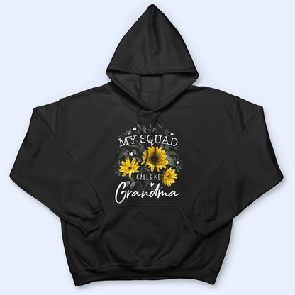 My Squad Calls Me Grandma - Personalized Custom T Shirt - Birthday, Loving, Funny Gift for Grandma/Nana/Mimi, Mom, Wife, Grandparent