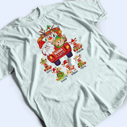 Nana Claus - Personalized Custom T Shirt - Birthday, Loving, Funny Gift for Grandma/Nana/Mimi, Mom, Wife, Grandparent