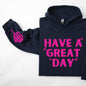Have A Great Day Hoodie, Skeleton Middle Finger Sleeve Graphic, Sassy, Funny Hooded Sweatshirt