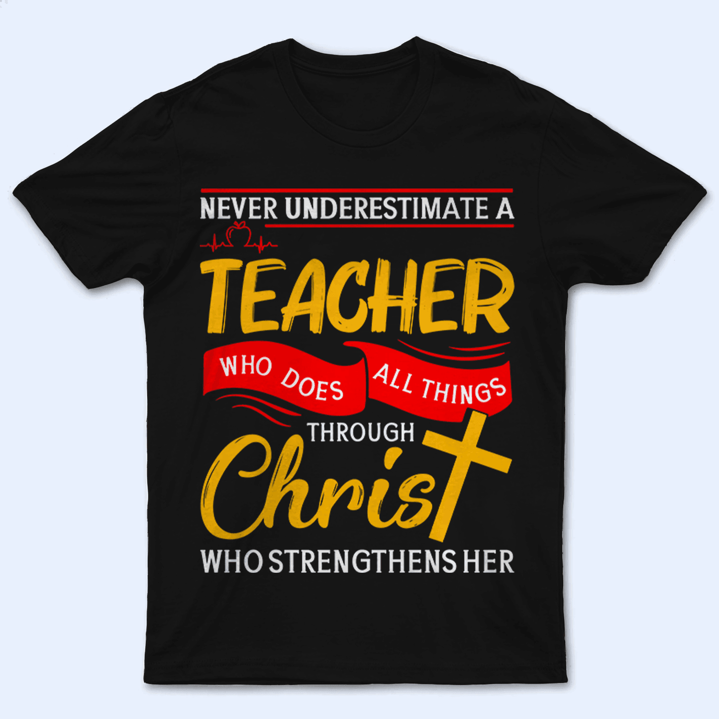 Never Underestimate A Teacher - Personalized Custom T Shirt - Birthday, Loving, Funny Gift for Teacher, Kindergarten, Preschool, Pre K, Paraprofessional