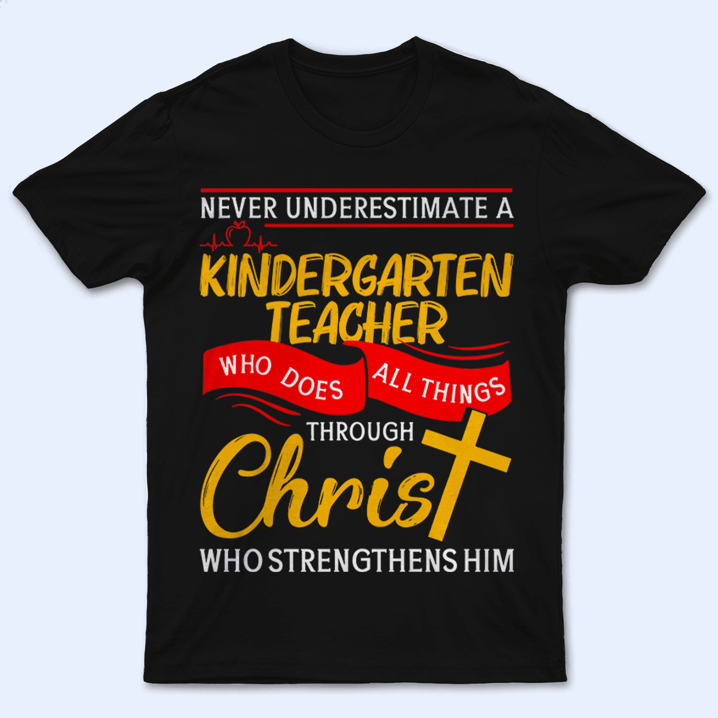 Never Underestimate A Teacher - Personalized Custom T Shirt - Birthday, Loving, Funny Gift for Teacher, Kindergarten, Preschool, Pre K, Paraprofessional