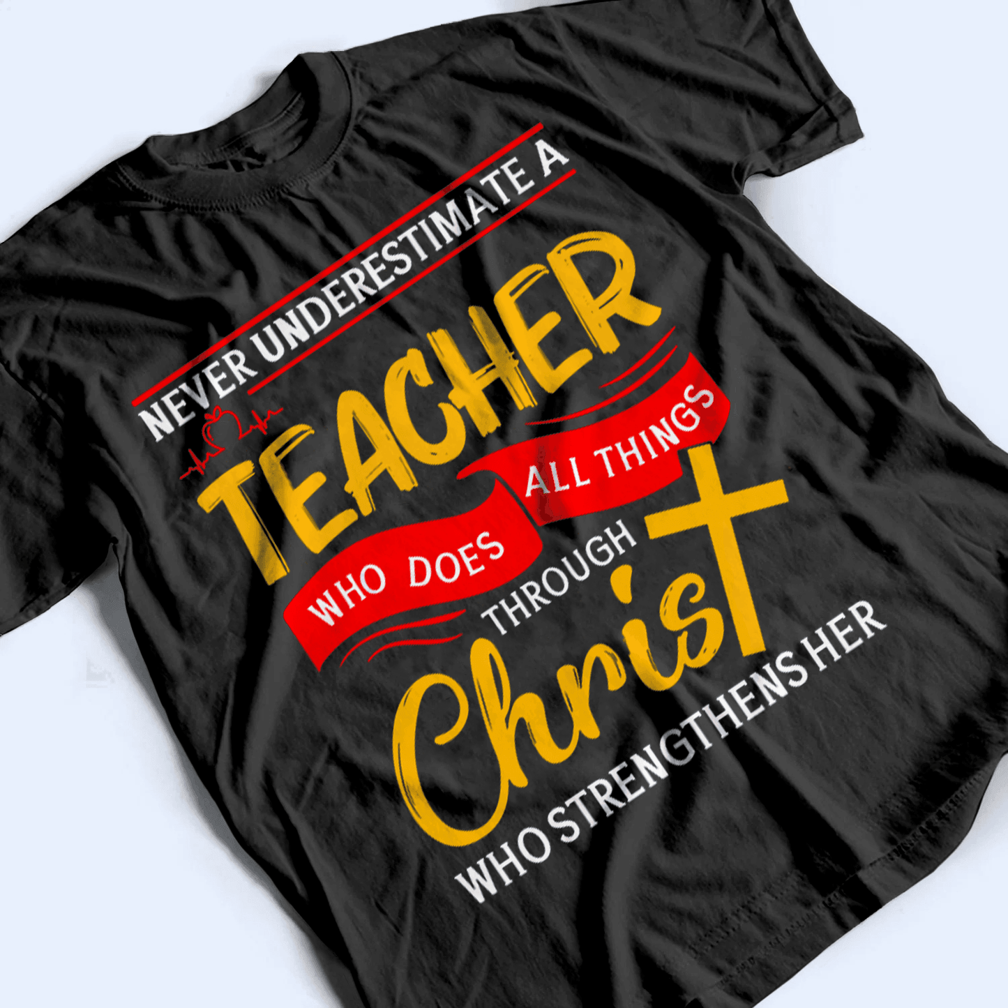 Never Underestimate A Teacher - Personalized Custom T Shirt - Birthday, Loving, Funny Gift for Teacher, Kindergarten, Preschool, Pre K, Paraprofessional