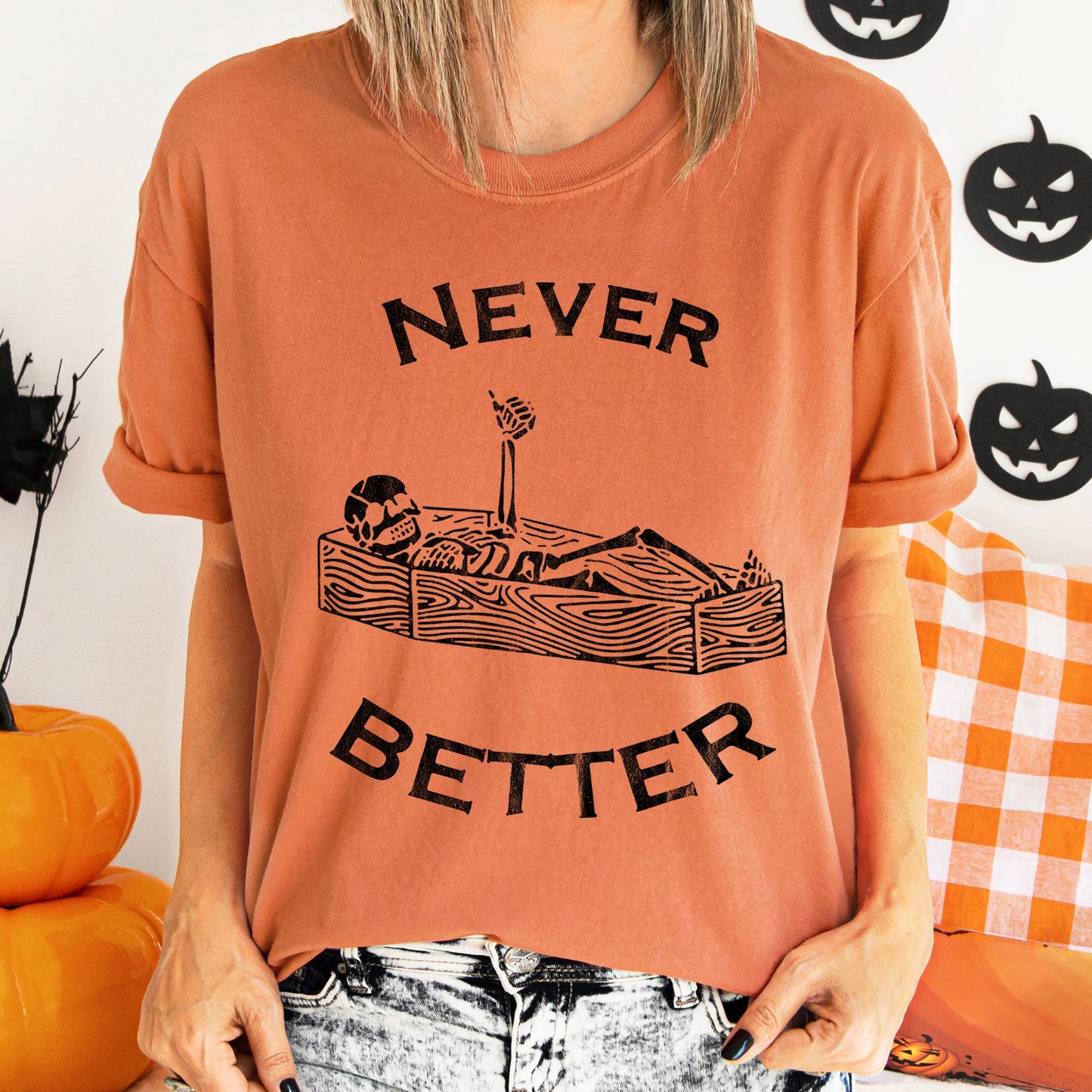 Never Better Skeleton In Coffin Retro Halloween Comfort Colors Tshirt