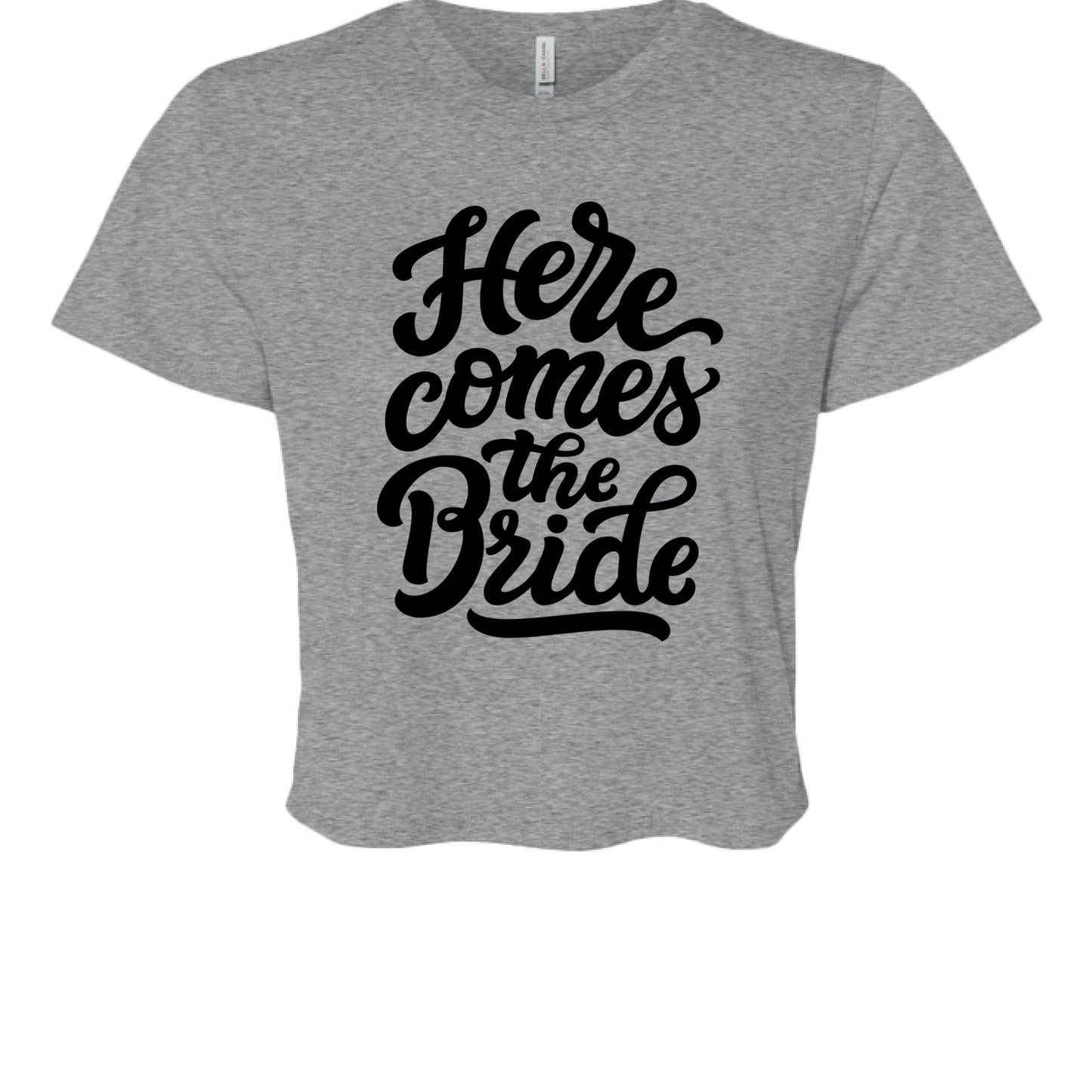 Customizable: Here Comes the Bride Crop T-Shirt