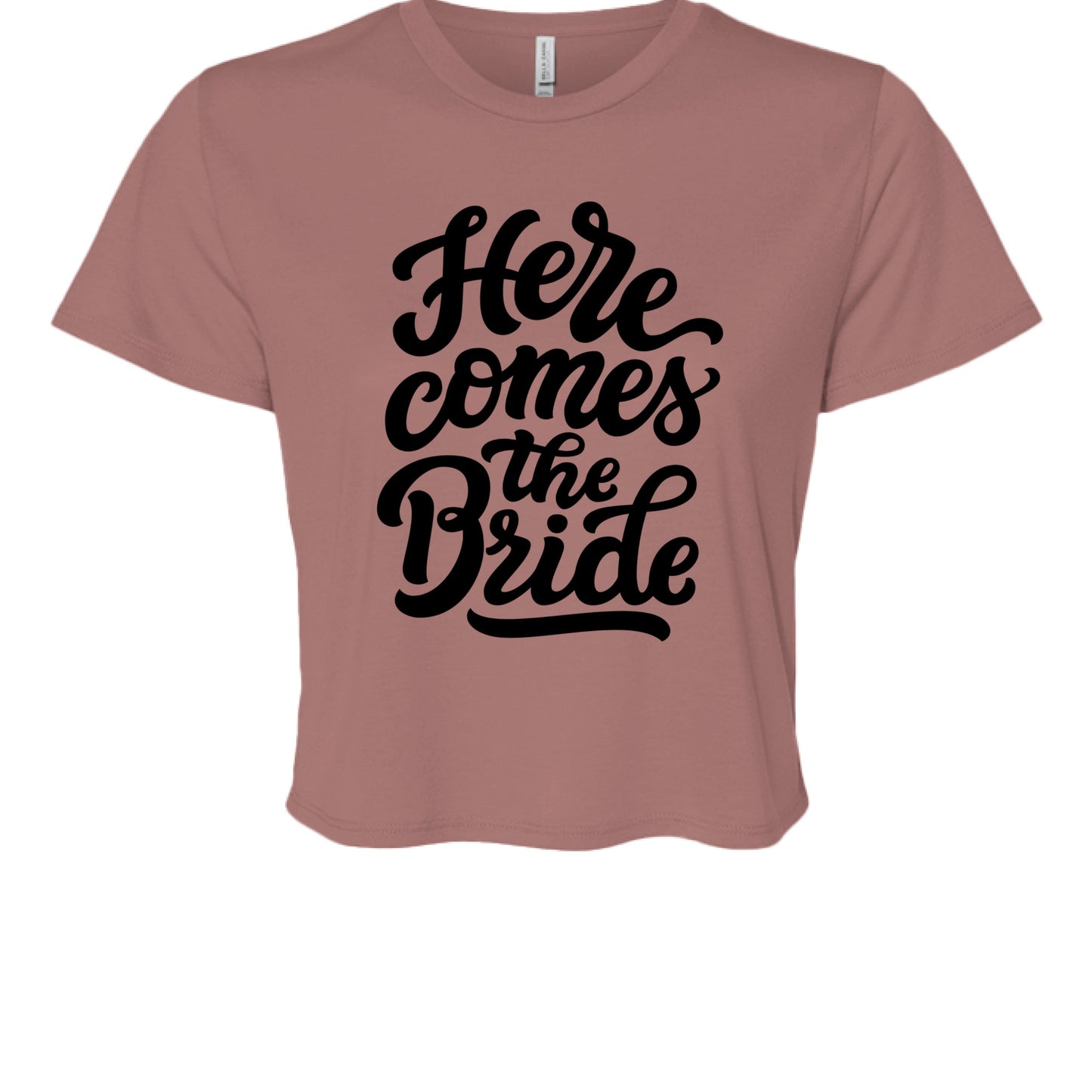 Customizable: Here Comes the Bride Crop T-Shirt