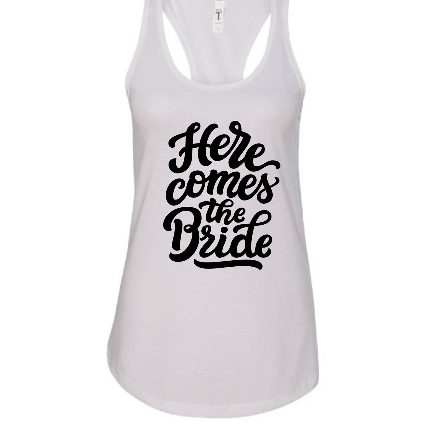 Customizable: Here Comes The Bride Racerback Tank