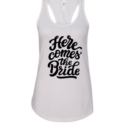 Customizable: Here Comes The Bride Racerback Tank