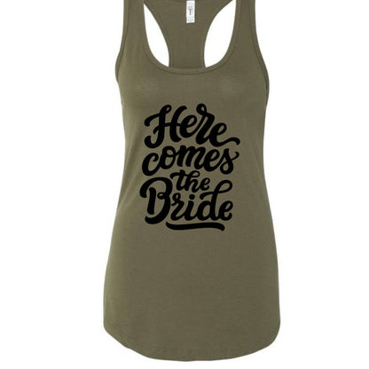 Customizable: Here Comes The Bride Racerback Tank