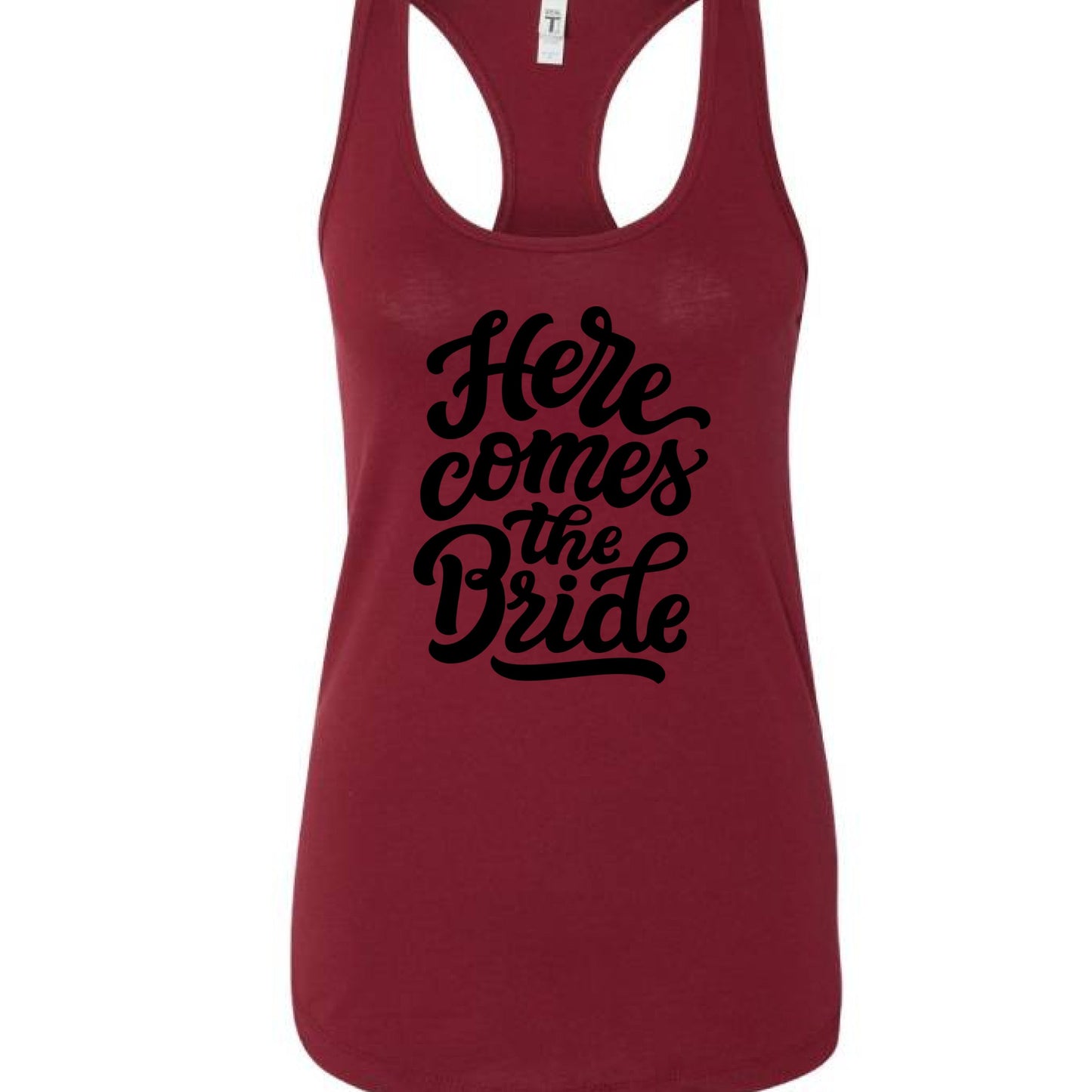 Customizable: Here Comes The Bride Racerback Tank