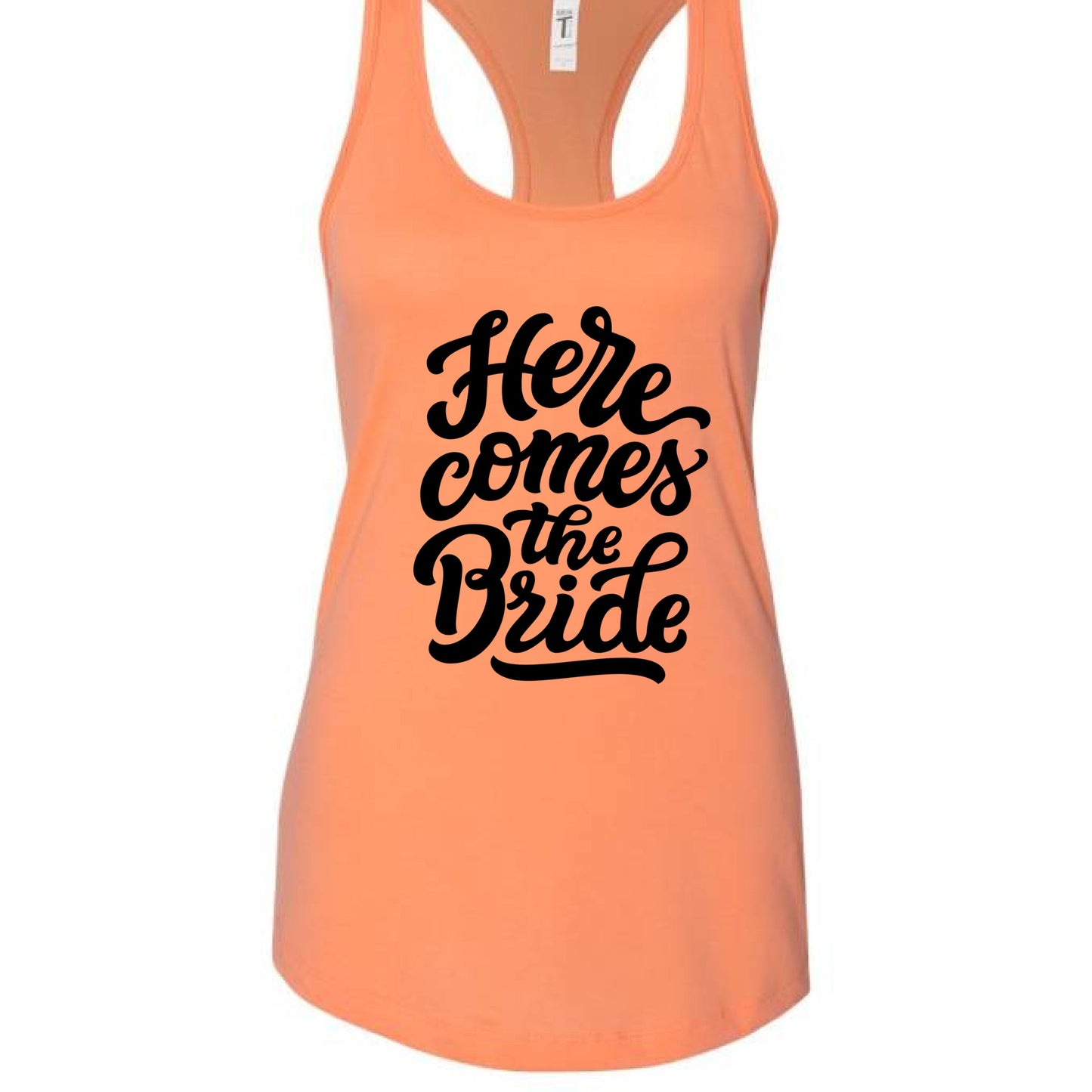 Customizable: Here Comes The Bride Racerback Tank