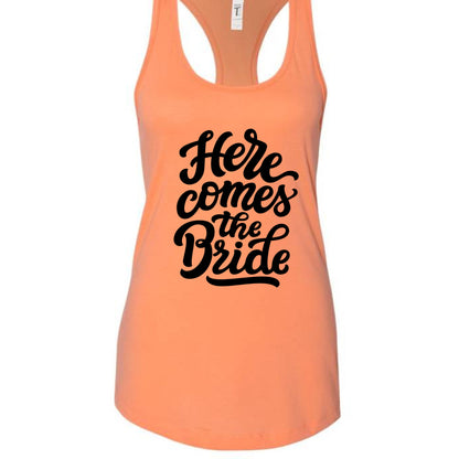 Customizable: Here Comes The Bride Racerback Tank