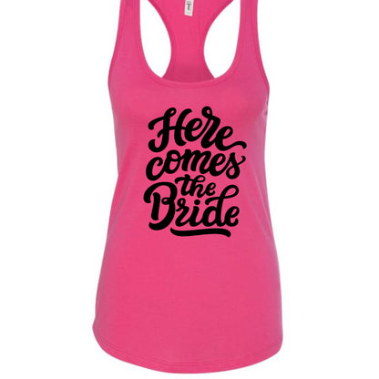 Customizable: Here Comes The Bride Racerback Tank