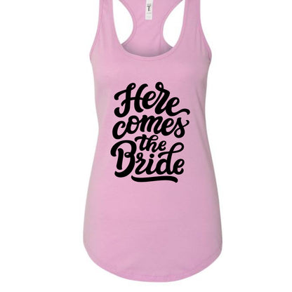 Customizable: Here Comes The Bride Racerback Tank