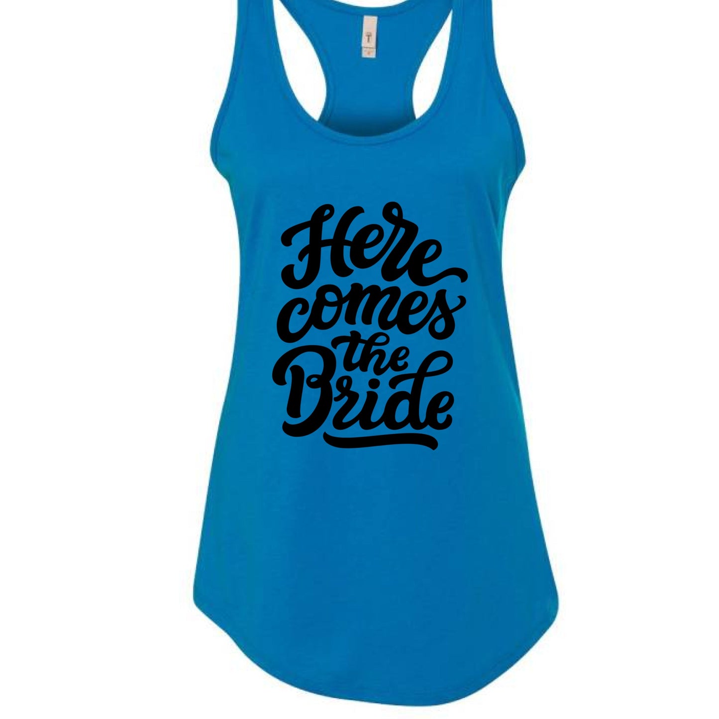 Customizable: Here Comes The Bride Racerback Tank