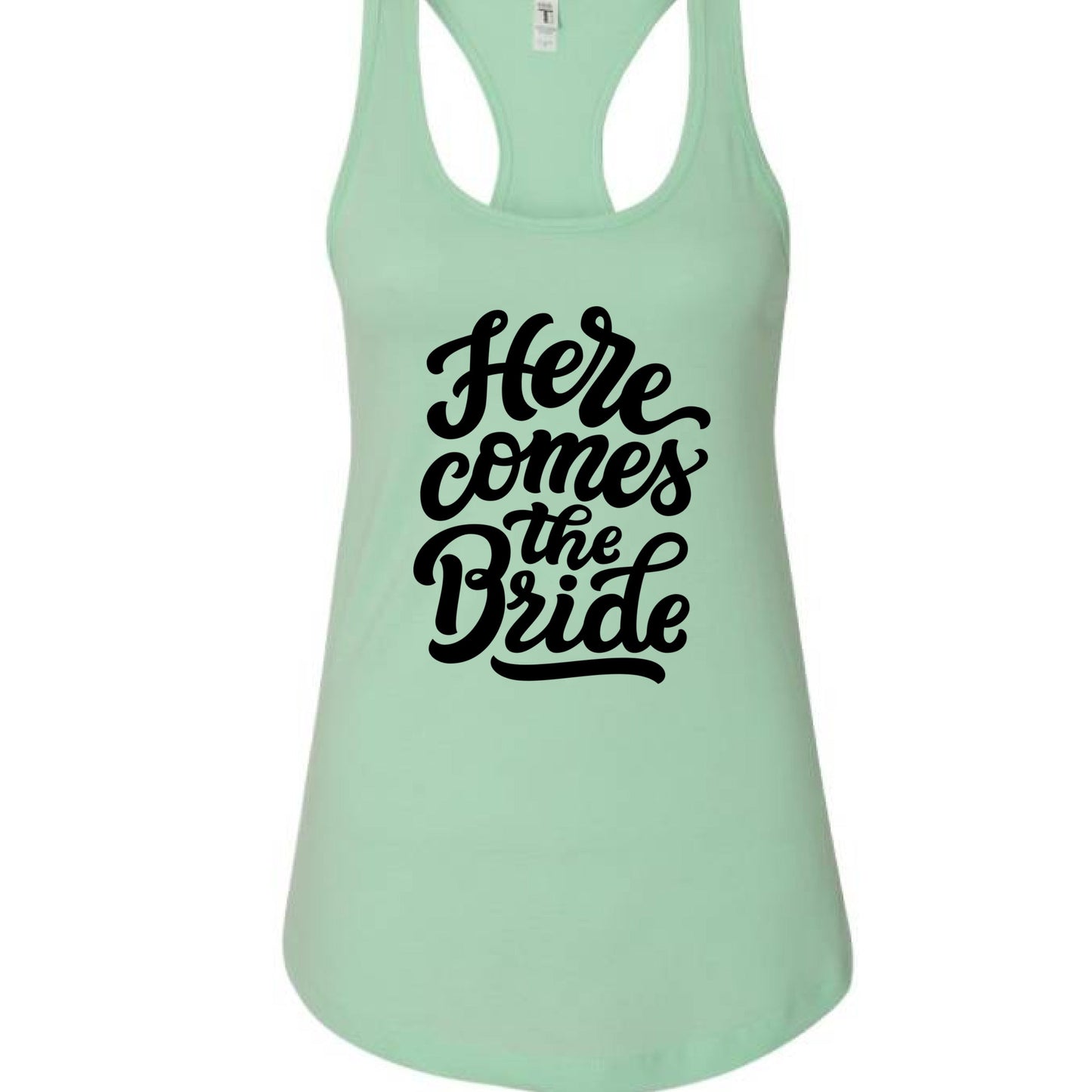 Customizable: Here Comes The Bride Racerback Tank
