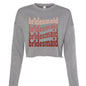 Customizable: Groovy Bridesmaid Cropped Crewneck